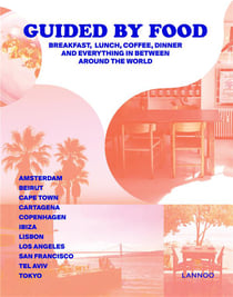 Guided by food - breakfast, lunch, coffee, dinner and everything in between around the world