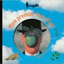 Magritte : mon premier livre d'art
