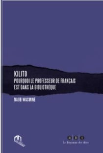 Kilito - pourquoi le professeur de français est dans la bibliothèque