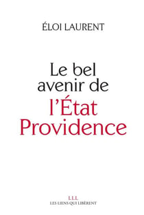 Le bel avenir de l'Etat providence