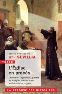 L'Eglise en procès - la réponse des historiens