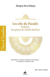 Clés du paradis firdaws par les grâces de hizbu-s sayfiyyi : l'invocation de l'unicité de dieu