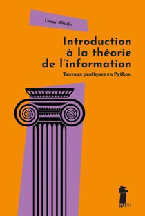 Introduction à la théorie de l'information : Travaux pratiques en python