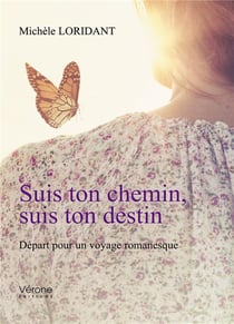 Suis ton chemin, suis ton destin