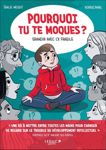 Pourquoi tu te moques ? grandir avec l'X fragile