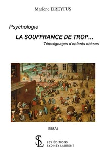 La souffrance de trop... témoignage d'enfants obèses