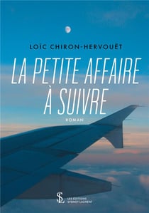 LA PETITE AFFAIRE A SUIVRE