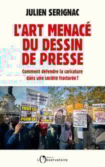 L'art menacé du dessin de presse : Comment défendre la caricature dans une société fracturée ?