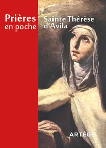 Prières en poche : sainte Thérèse d'Avila