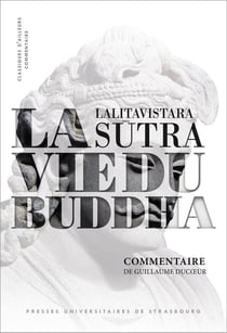 La vie du Buddha : Lalitavistara Sutra : Commentaire