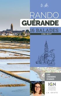 Rando : rando Guérande - 16 balades à pied, en vtt