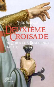 La saga des Limousins Tome 26 : Deuxième croisade