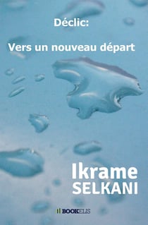 Déclic : vers un nouveau départ