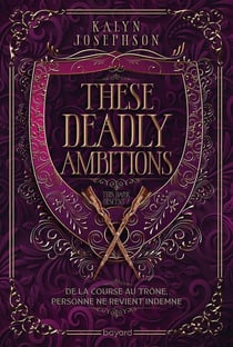 This Dark Descent Tome 2 : These deadly ambitions
