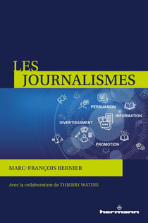 Les journalismes : Information, persuasion, promotion, divertissement