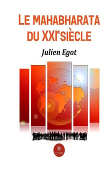 Le mahabharata du XXI siècle