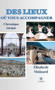 Des lieux où vous m' accompagnez