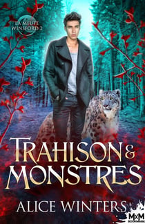 La meute Winsford Tome 2 : Trahison & Monstres