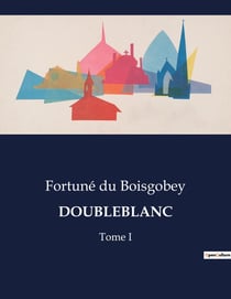 DOUBLEBLANC : Un mystère parisien au coeur du XIXe siècle