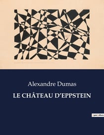 LE CHÂTEAU D'EPPSTEIN