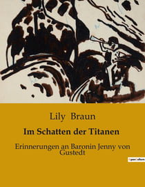 Im Schatten der Titanen : Erinnerungen an eine vergangene Epoche