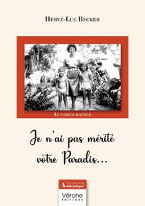 Je n'ai pas mérité votre Paradis...
