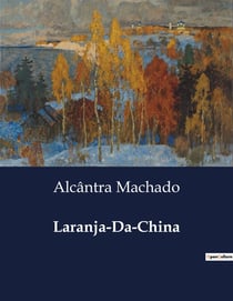 Laranja-Da-China : Personagens Históricos e Literarios em "Laranja-da-China"
