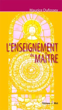 L'enseignement du Maître