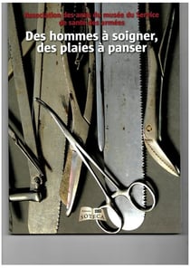 LE SERVICE DE SANTE PENDANT LA GRANDE GUERRE