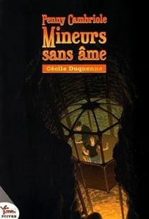 Penny Cambriole - mineurs sans âme