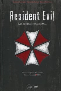 Resident Evil : des zombies et des hommes