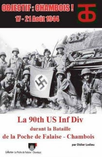 Objectif : Chambois ! 17-21 août 1944
