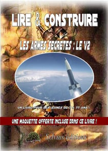LES ARMES SECRETES NAZIES T02
