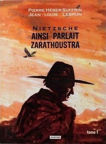 Nietzsche, ainsi parlait zarathoustra t.1