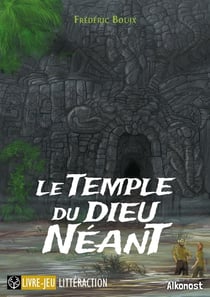 Le temple du dieu néant