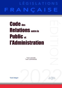 Code des relations entre le public et l'administration : Non annoté