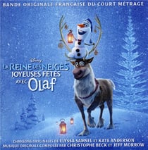La reine des neiges - joyeuses fêtes avec Olaf (bof)