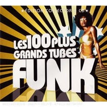 Les 100 plus grands tubes funk
