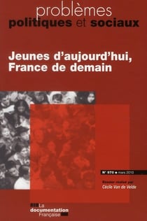 Problemes politiques et sociaux n.970 - jeunes d'aujourd'hui, france de demain