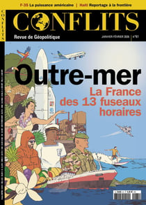 Conflits n.61 : Outre-mer : La France des treize fuseaux horaires