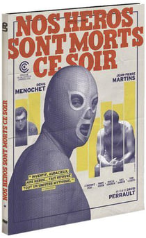 Nos héros sont morts ce soir