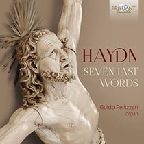 Haydn : les sept dernières paroles du Christ en croix - Pellizzari