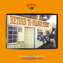 Return To Orange Street: 4 Roots Rock Reggae Classics