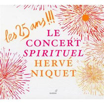 Les 25 ans !!! musique religieuse. demesure jardin secret. opéras. petits bijoux preferes