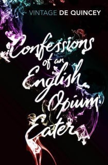 Confessions of an english opium eater