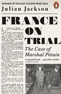 FRANCE ON TRIAL - THE CASE OF MARSHAL PETAIN