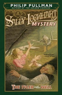 THE TIGER IN THE WELL