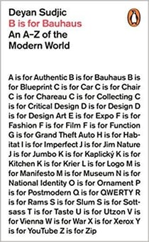 B is for Bauhaus - an a-z of the modern world