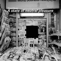 Gerard byrne a state of neutral pleasure