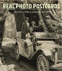 Real photo postcards : pictures from a changing nation